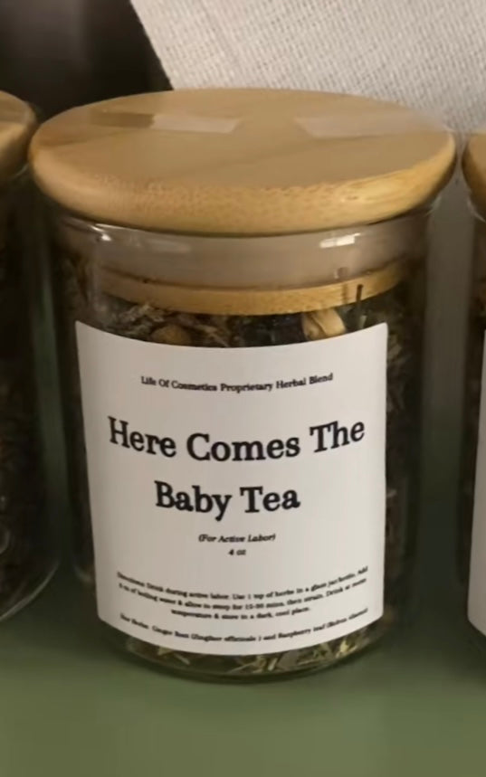Here Comes The Baby Tea (For Active Labor)